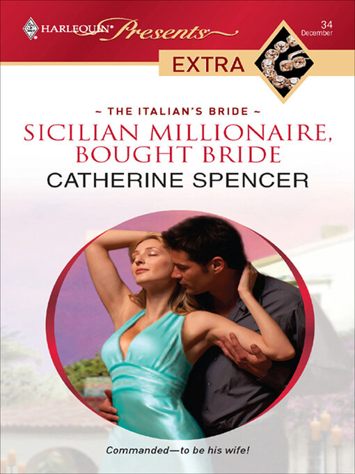 Title details for Sicilian Millionaire, Bought Bride by Catherine Spencer - Available